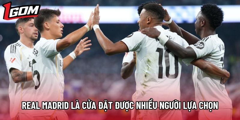 Real Madrid chắc chắn là cửa đặt được nhiều người lựa chọn Real Madrid chắc chắn là cửa đặt được nhiều người lựa chọn